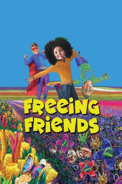 Freeing friends, Paperback / softback Book