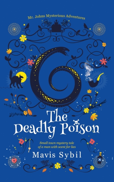 The Deadly Poison- Middle Grade Mystery Book : Mr. Johns Mysterious Adventures, Paperback / softback Book