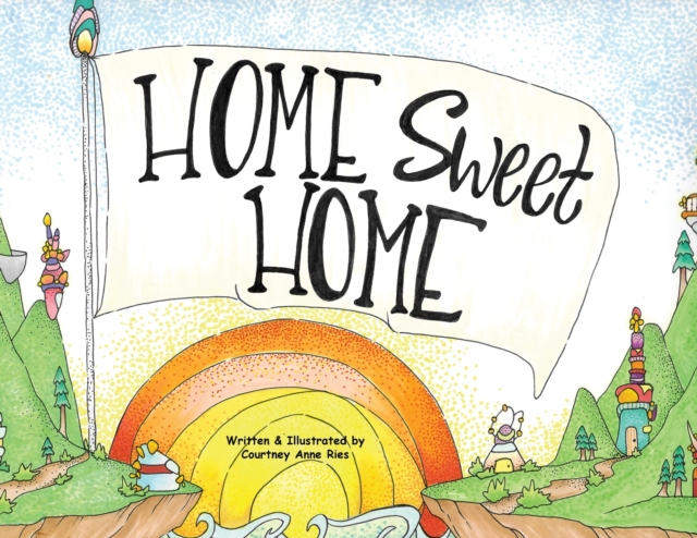 Home Sweet Home, Paperback / softback Book