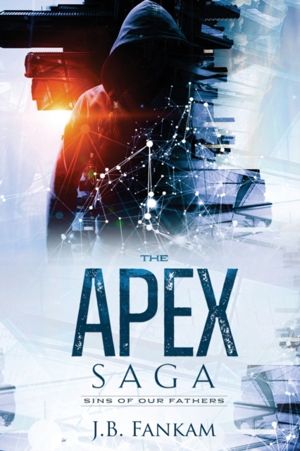 The A.P.E.X. Saga, Paperback / softback Book