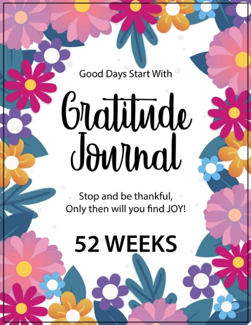 Gratitude Journal - 52 Weeks, Paperback / softback Book