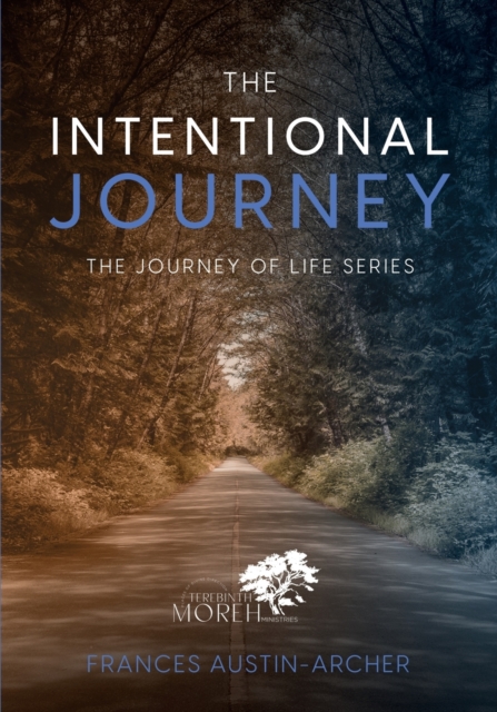 The Intentional Journey : A Teaching Devotional, Paperback / softback Book