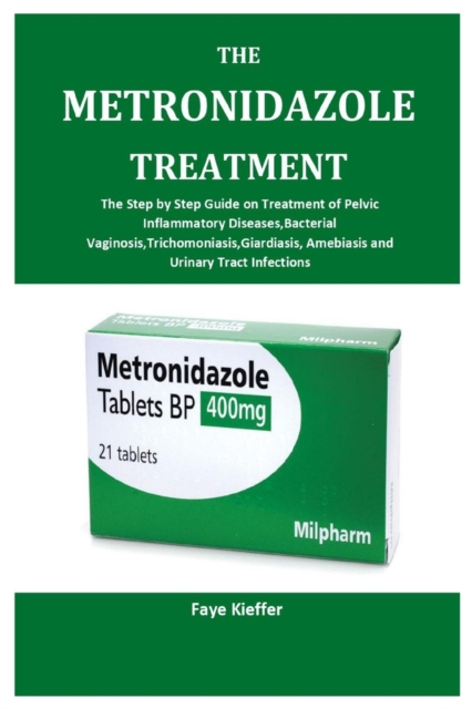 The Metronidazole Treatment, Paperback / softback Book