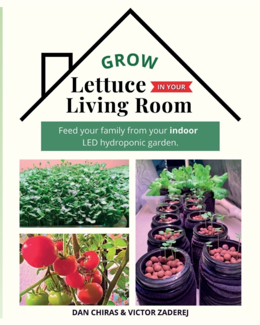 Grow Lettuce in Your Living Room, Paperback / softback Book