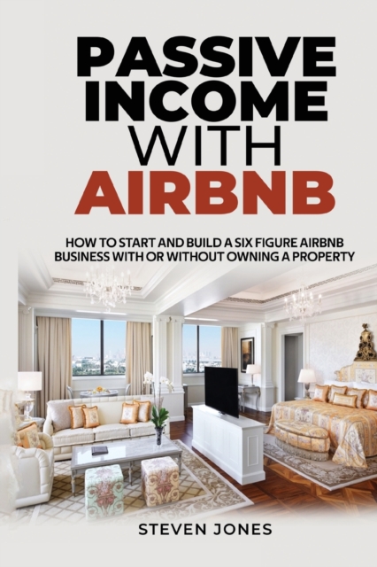 Passive Income With Airbnb, Paperback / softback Book