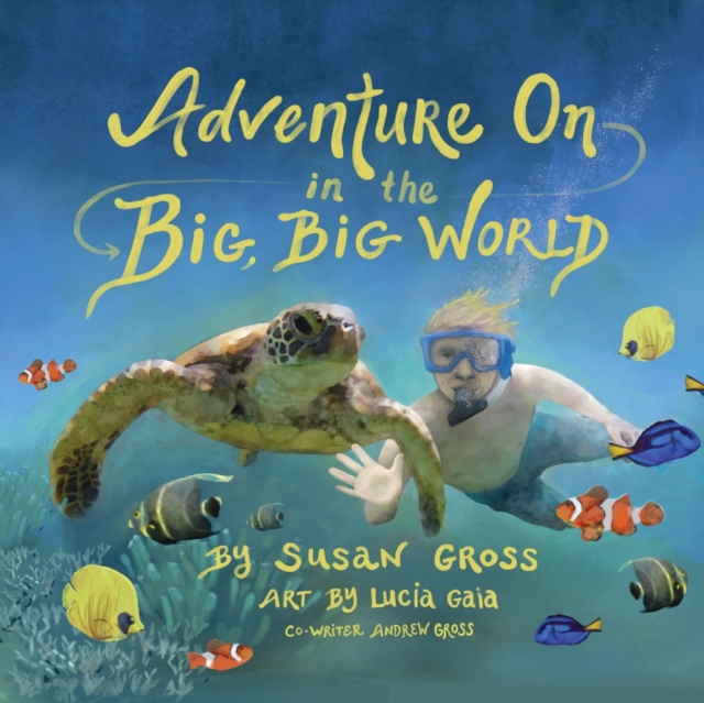 Adventure On in the Big, Big World, Paperback / softback Book