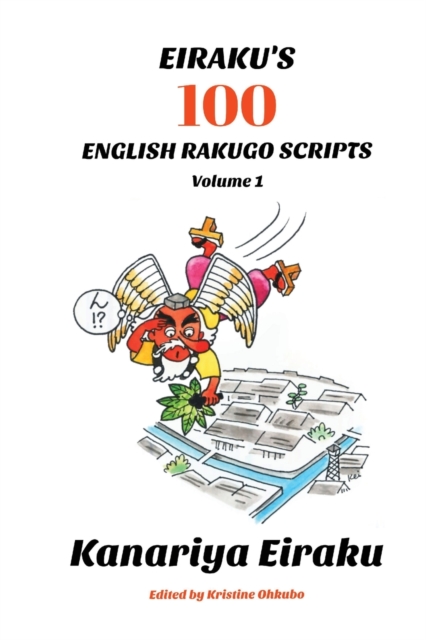 Eiraku's 100 English Rakugo Scripts (Volume 1), Paperback / softback Book