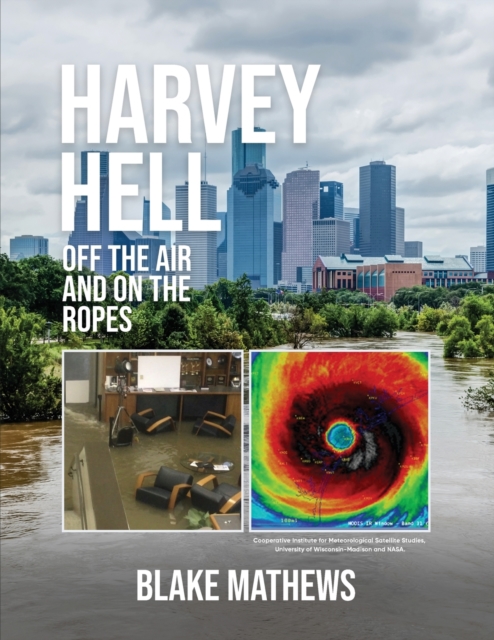 Harvey Hell : Off the Air and on the Ropes, Paperback / softback Book