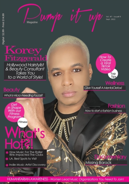 Hollywood Hair King Korey Fitzgerald - Pump it up Magazine - Vol.7 - Issue #9 -, Paperback / softback Book