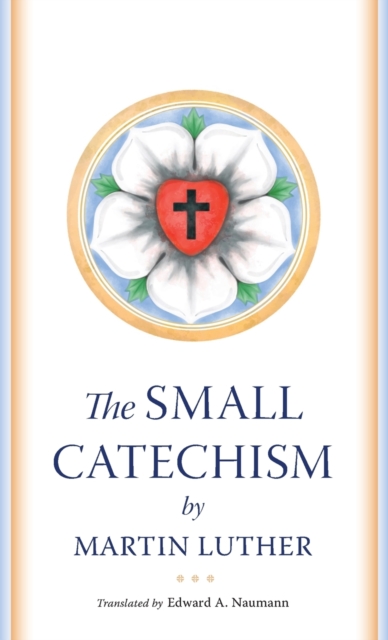 The Small Catechism, Paperback / softback Book
