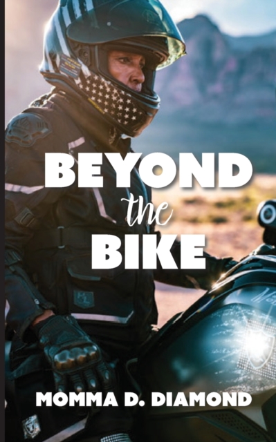 Beyond the Bike, Paperback / softback Book