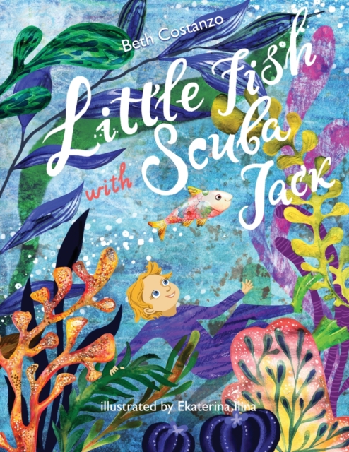 Little Fish Swim with Scuba Jack, Paperback / softback Book