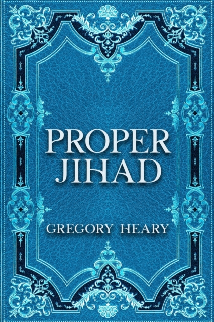 Proper Jihad, Paperback / softback Book