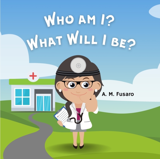 Who Am I? What Will I Be?, Paperback / softback Book
