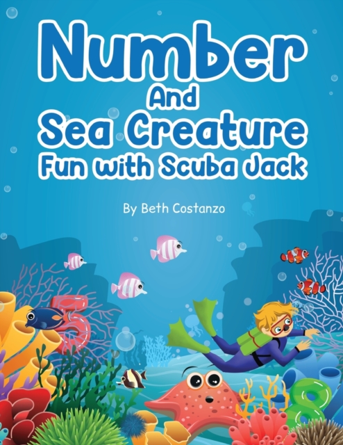 Find the Numbers and Sea Creatures with Scuba Jack, Paperback / softback Book