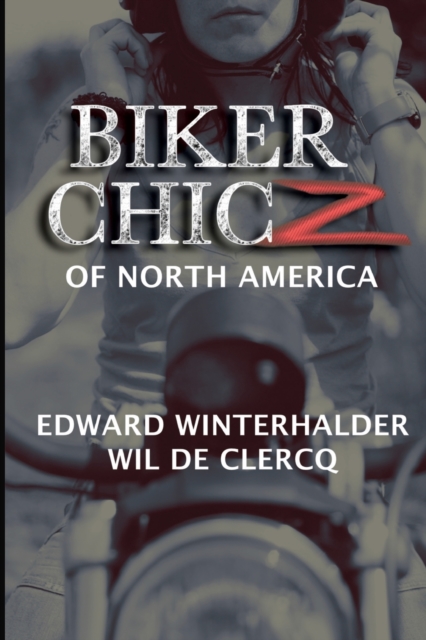 Biker Chicz Of North America, Paperback / softback Book