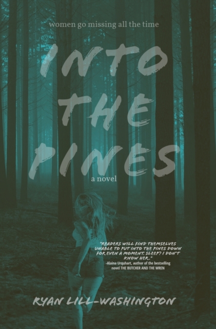 Into The Pines, Hardback Book