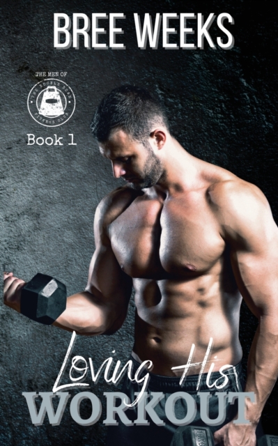 Loving His Workout : A Secret Crush Suspense Romance, Paperback / softback Book