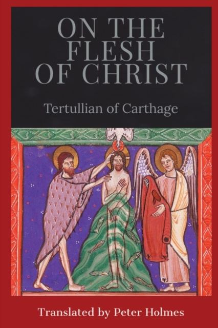 On the Flesh of Christ, Paperback / softback Book