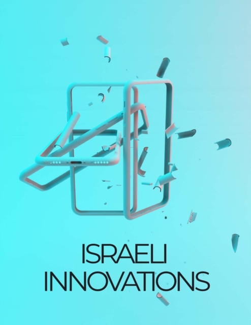 Israeli Innovations, Paperback / softback Book