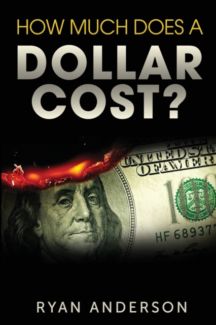 How Much Does A Dollar Cost?, Paperback / softback Book