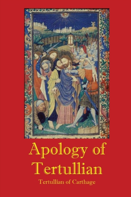 Apology of Tertullian, Paperback / softback Book