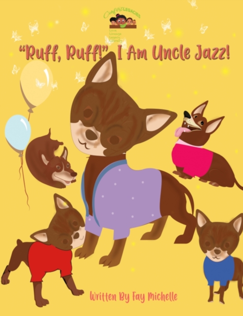 "Ruff, Ruff!" I Am Uncle Jazz!, Paperback / softback Book