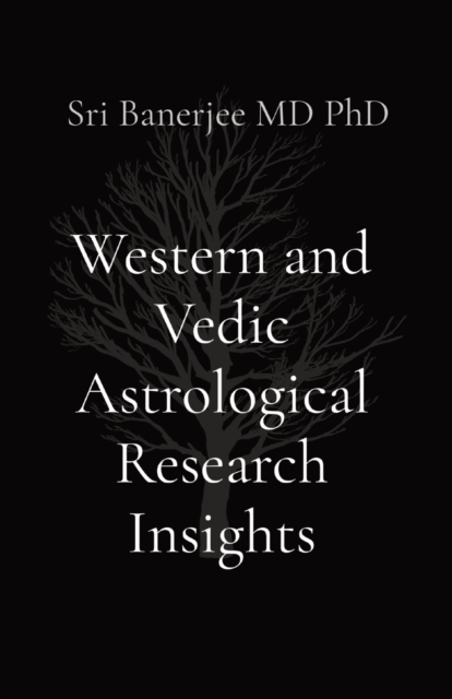 Western and Vedic Astrological Research Insights, Paperback / softback Book