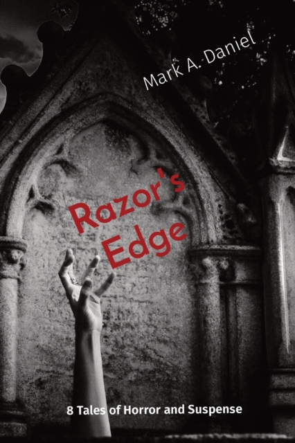 Razor's Edge : 8 Tales of Horror and Suspense, Paperback / softback Book