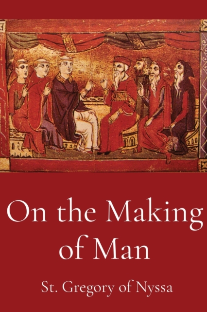 On the Making of Man, Paperback / softback Book