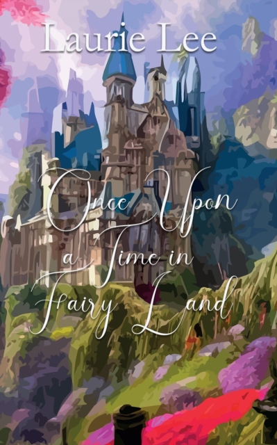 Once Upon a Time in Fairyland, Paperback / softback Book