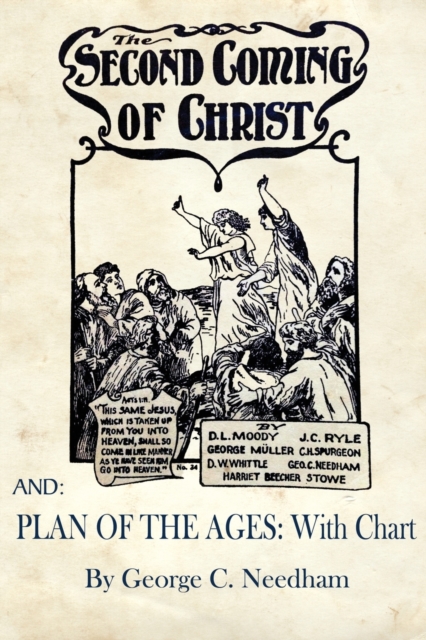 The Second Coming of Christ AND Plan of The Ages : With Chart, Paperback / softback Book