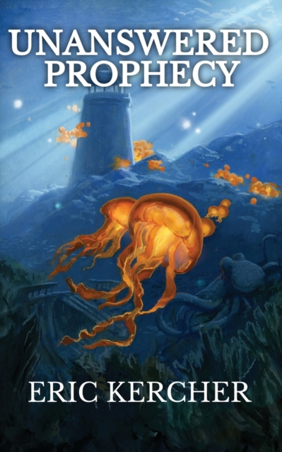 Unanswered Prophecy : Patmos Sea Fantasy Adventure Fiction Novel 5, Paperback / softback Book