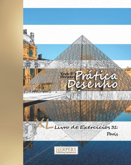 Pratica Desenho - XL Livro de Exercicios 31 : Paris, Paperback / softback Book
