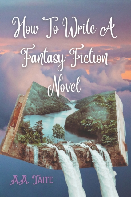 How To Write A Fantasy Fiction Novel, Paperback / softback Book