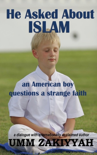 He Asked About Islam, Paperback / softback Book