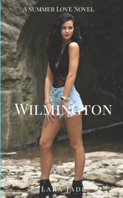 Summer Love : Wilmington, Paperback / softback Book