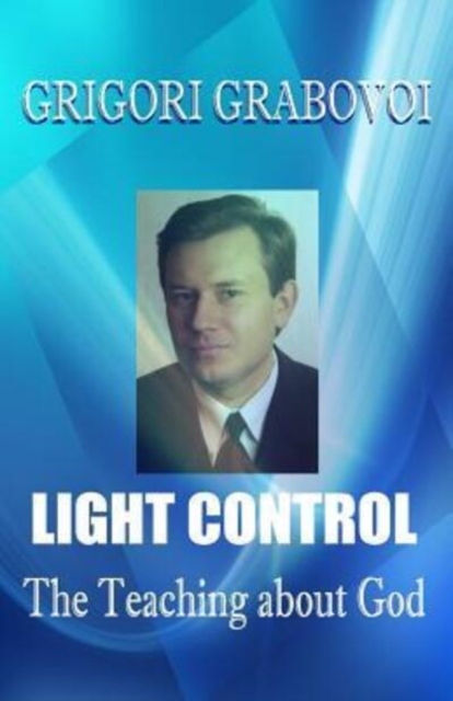 Light Control : The Teaching about God, Paperback / softback Book