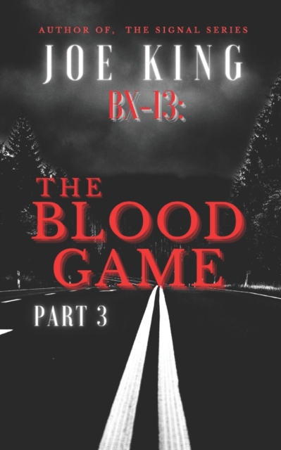 BX-13 The Blood Game : Part 3, Paperback / softback Book
