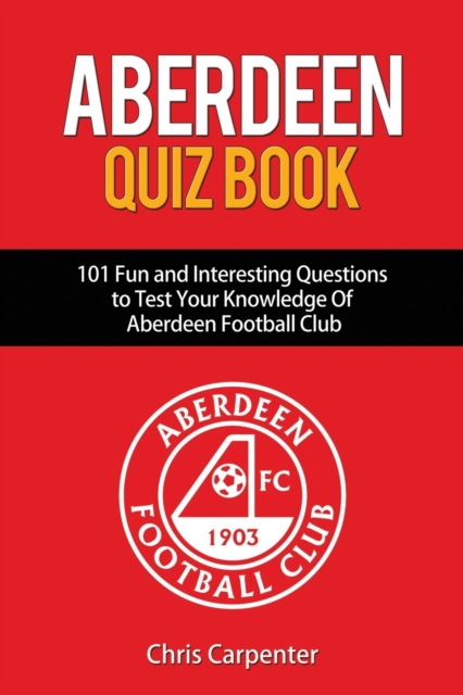 Aberdeen Quiz Book, Paperback / softback Book