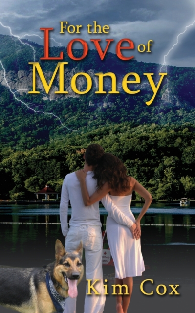 For the Love of Money : Romantic Mystery, Paperback / softback Book