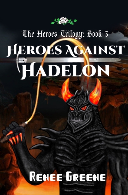 Heroes Against Hadelon, Paperback / softback Book