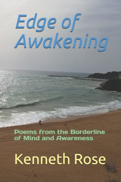 Edge of Awakening : Poems from the Borderline of Mind and Awareness, Paperback / softback Book