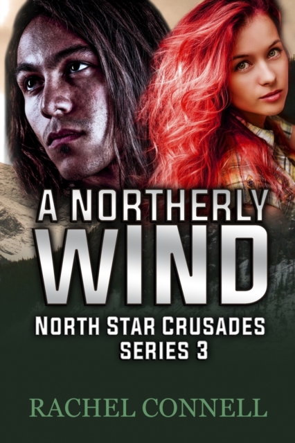 A Northerly Wind : North Star Crusades series book 3, Paperback / softback Book