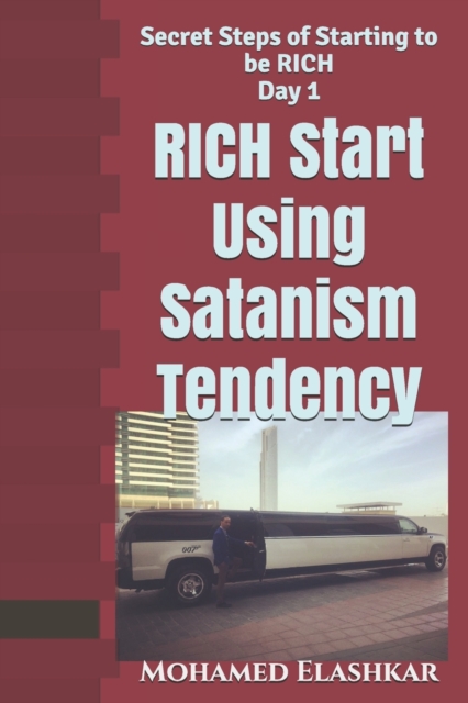 RICH Start Using Satanism Tendency : Secret Steps of Starting to be RICH Day 1, Paperback / softback Book