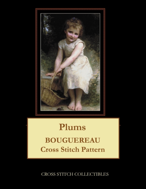 Plums : Bouguereau Cross Stitch Pattern, Paperback / softback Book