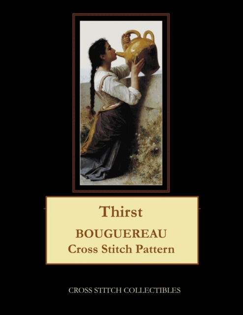 Thirst : Bouguereau Cross Stitch Pattern, Paperback / softback Book