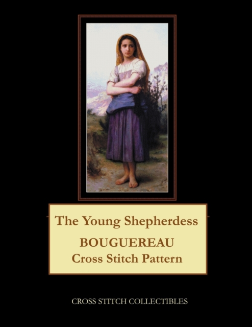 The Young Shepherdess : Bouguereau Cross Stitch Pattern, Paperback / softback Book