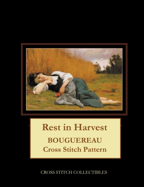Rest in Harvest : Bouguereau Cross Stitch Pattern, Paperback / softback Book