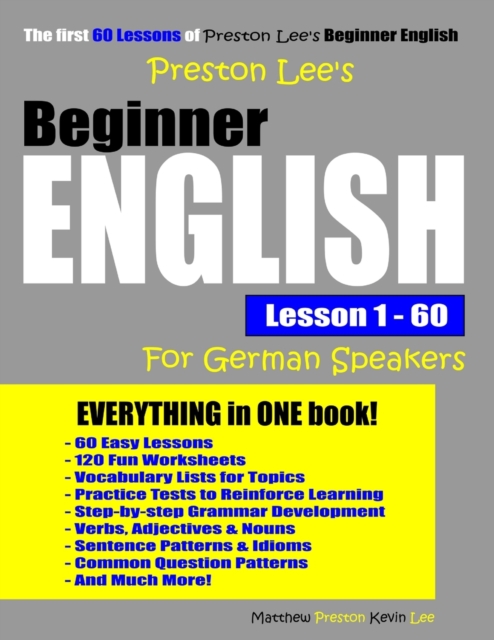 Preston Lee's Beginner English Lesson 1 - 60 For German Speakers, Paperback / softback Book